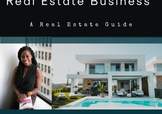 How to Deal with the Real Estate Business: A Real Estate Guide